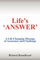 Life's 'Answer', Broadhurst Richard