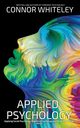 Applied Psychology, Whiteley Connor