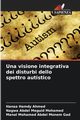Una visione integrativa dei disturbi dello spettro autistico, Hamdy Ahmed Hanaa