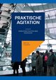 Praktische Agitation, Chapman John Jay
