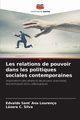 Les relations de pouvoir dans les politiques sociales contemporaines, Sant`Ana Loureno Edvaldo