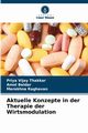 Aktuelle Konzepte in der Therapie der Wirtsmodulation, Vijay Thakkar Priya