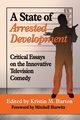 A State of Arrested Development, 