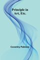 Principle in Art, Etc., Patmore Coventry