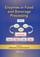 Enzymes in Food and Beverage Processing, 