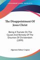 The Disappointment Of Jesus Christ, Crapsey Algernon Sidney