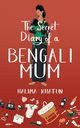The Secret Diary of a Bengali Mum, Khatun Halima