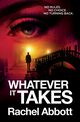 Whatever It Takes, Abbott Rachel