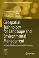 Geospatial Technology for Landscape and Environmental Management, 