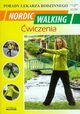 Nordic Walking wiczenia Porady lekarza rodzinnego, Chojnowska Emilia