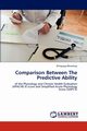 Comparison Between The Predictive Ability, Bhardwaj Tapasya