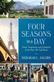Four Seasons in a Day, Jacobs Deborah L
