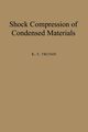 Shock Compression of Condensed Materials, Trunin R. F.