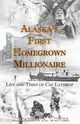 Alaska's First Homegrown Millionaire, Tower Elizabeth