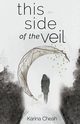 This Side of the Veil, Cheah Karina