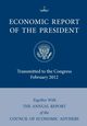 Economic Report of the President, Transmitted to the Congress February 2012 Together with the Annual Report of the Council of Economic Advisors, Executive Office of the President