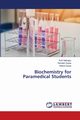 Biochemistry for Paramedical Students, Mahajan Ruhi
