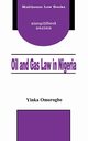 Oil and Gas Law in Nigeria, Omorogbe Yinka