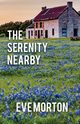 The Serenity Nearby, Morton Eve