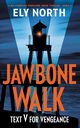 Jawbone Walk, North Ely