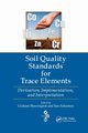 Soil Quality Standards for Trace Elements, 