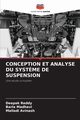 CONCEPTION ET ANALYSE DU SYST?ME DE SUSPENSION, Reddy Deepak