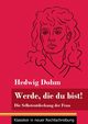 Werde, die du bist!, Dohm Hedwig