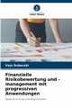 Finanzielle Risikobewertung und -management mit progressiven Anwendungen, Bubevski Vojo