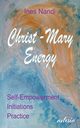 Christ-Mary-Energy, Nandi Ines