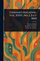 Graham's Magazine, Vol. XXXV, No. 1, July 1849, Various