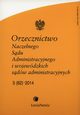 Orzecznictwo Naczelnego Sdu Administracyjnego i wojewdzkich sdw administracyjnych 5/2014, 