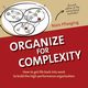 Organize for Complexity, Pflaeging Niels