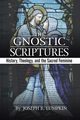 The Gnostic Scriptures, Lumpkin Joseph B.