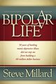 A Bipolar Life, Millard Steve