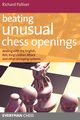 Beating Unusual Chess Openings, Palliser Richard