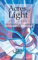 Acres of Light, Gallagher Katherine