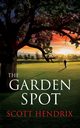 The Garden Spot, Hendrix Scott