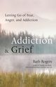 Addiction & Grief, Rogers Barb