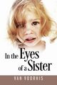 In the Eyes of a Sister, Voorhis Van