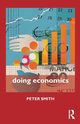 Doing Economics, Smith Peter