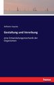 Gestaltung und Vererbung, Haacke Wilhelm