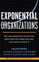 Exponential Organizations, Ismail Salim