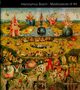 Hieronymus Bosch Masterpieces of Art., Ormiston Rosalind