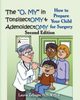 The O, My in Tonsillectomy & Adenoidectomy, Zelinger Laurie E.