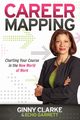 Career Mapping, Clarke Ginny