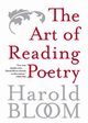 The Art of Reading Poetry, Bloom Harold
