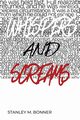 Whispers and Screams, M. Bonner Stanley