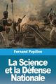 La Science et la Dfense Nationale, Papillon Fernand