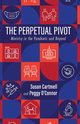 The Perpetual Pivot, Cartmell Susan