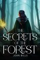 The secrets of the Forest, Bills Jean